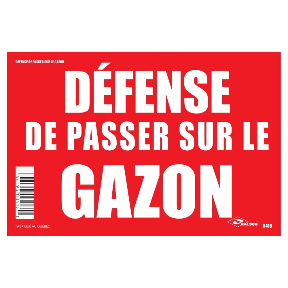 Affiche "Défense de passer sur le gazon", 8" x 12" avec notice de montage